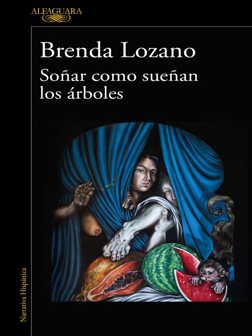 Title details for Soñar como sueñan los árboles by Brenda Lozano - Available